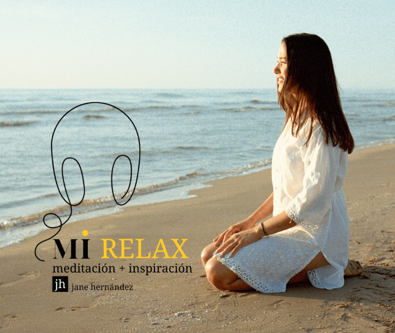 Programa Mi Relax Meditación + Inspiración